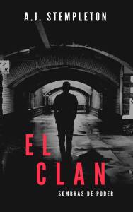 El Clan | Sombras de poder